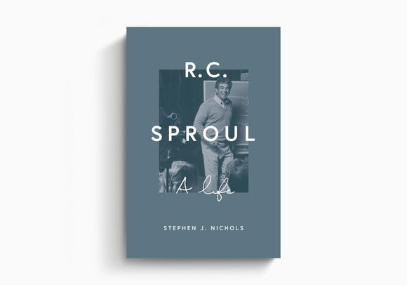 R. C. Sproul: A Life