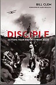 Disciple: Getting Your Identity from Jesus