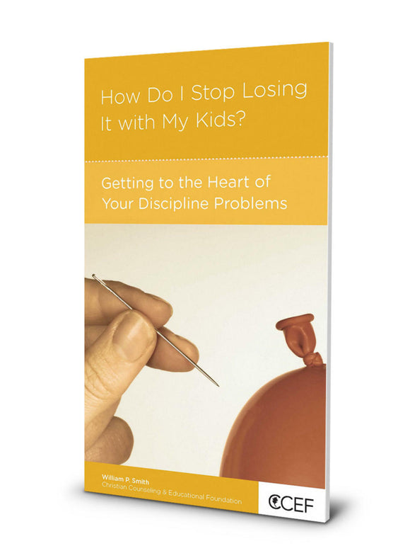 How do i stop losing it with my kids? Getting to the heart of your discipline problems